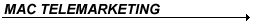 MAC TELEMARKETING