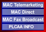 PLCAA CONFERENCE, MAC FAX BROADCAST, MAC DIRECT, MAC TELEMARKETING